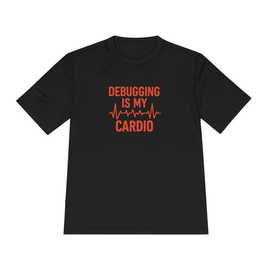 Debugging Is My Cardio Unisex Moisture Wicking Tee