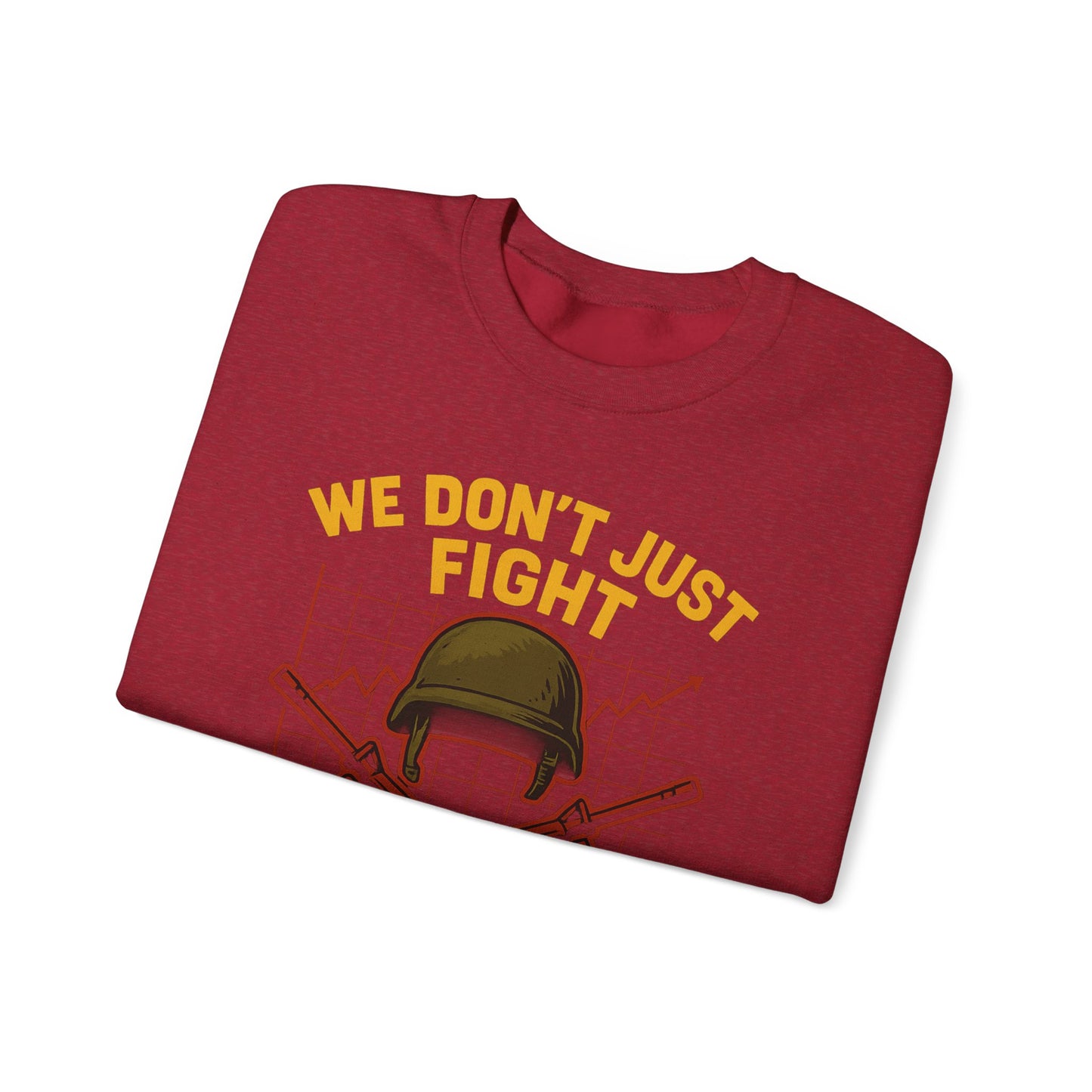 We Don't Just Fight We Predict - Unisex Crewneck Sweatshirt