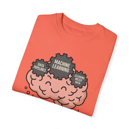 Brain of a Data Scientist - Unisex Garment-Dyed T-shirt