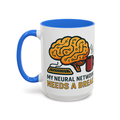 Colorful Brain-Themed Coffee Mug - "My Neural Network Needs A Break"