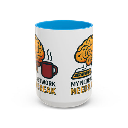 Colorful Brain-Themed Coffee Mug - "My Neural Network Needs A Break"