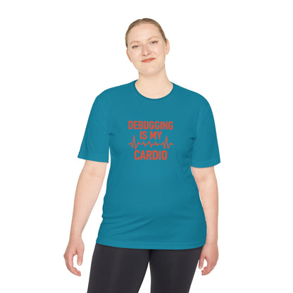 Debugging Is My Cardio Unisex Moisture Wicking Tee