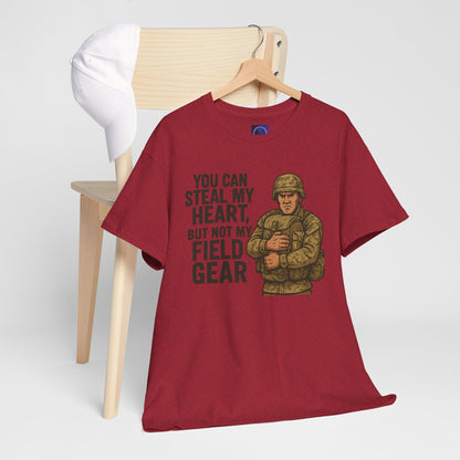 Unisex Heavy Cotton Tee - 'You Can Steal My Heart, But Not My Field Gear'