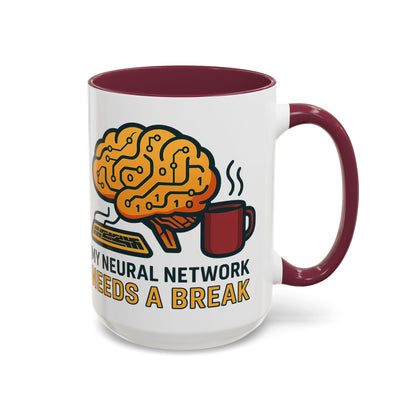Colorful Brain-Themed Coffee Mug - "My Neural Network Needs A Break"