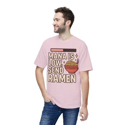 T-Shirt - 'Mana is Low, Send Ramen'