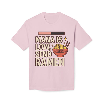 T-Shirt - 'Mana is Low, Send Ramen'