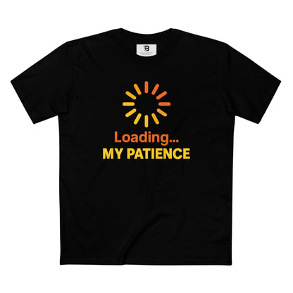 Loading My Patience Tee