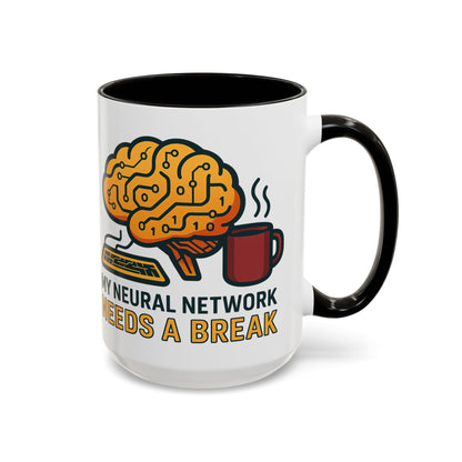 Colorful Brain-Themed Coffee Mug - "My Neural Network Needs A Break"
