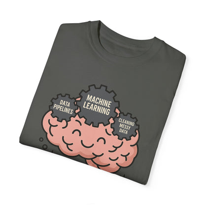 Brain of a Data Scientist - Unisex Garment-Dyed T-shirt