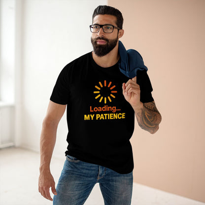 Loading My Patience Tee