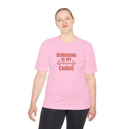 Debugging Is My Cardio Unisex Moisture Wicking Tee