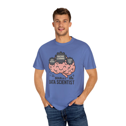 Brain of a Data Scientist - Unisex Garment-Dyed T-shirt