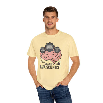 Brain of a Data Scientist - Unisex Garment-Dyed T-shirt