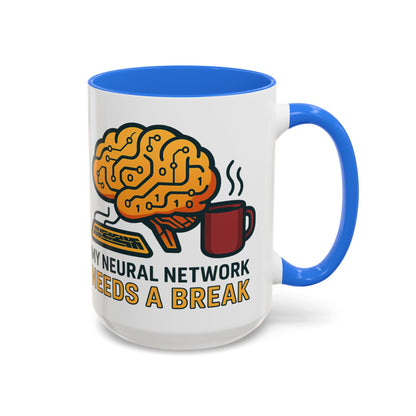 Colorful Brain-Themed Coffee Mug - "My Neural Network Needs A Break"