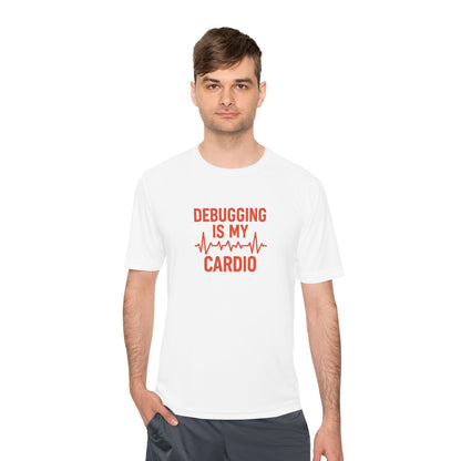 Debugging Is My Cardio Unisex Moisture Wicking Tee