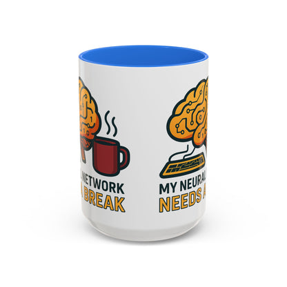 Colorful Brain-Themed Coffee Mug - "My Neural Network Needs A Break"