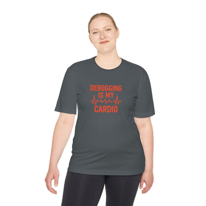Debugging Is My Cardio Unisex Moisture Wicking Tee