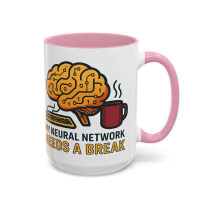 Colorful Brain-Themed Coffee Mug - "My Neural Network Needs A Break"